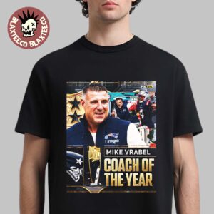 Congrats Mike Vrabel New England Patriots Your NFL 2025 Coach Of The Year Premium T-Shirt