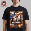 Drew Brees New Orleans Saints NFL 2026 Pro Football Hall Of Fame Inductee First Ballot Hall Of Famer T-Shirt