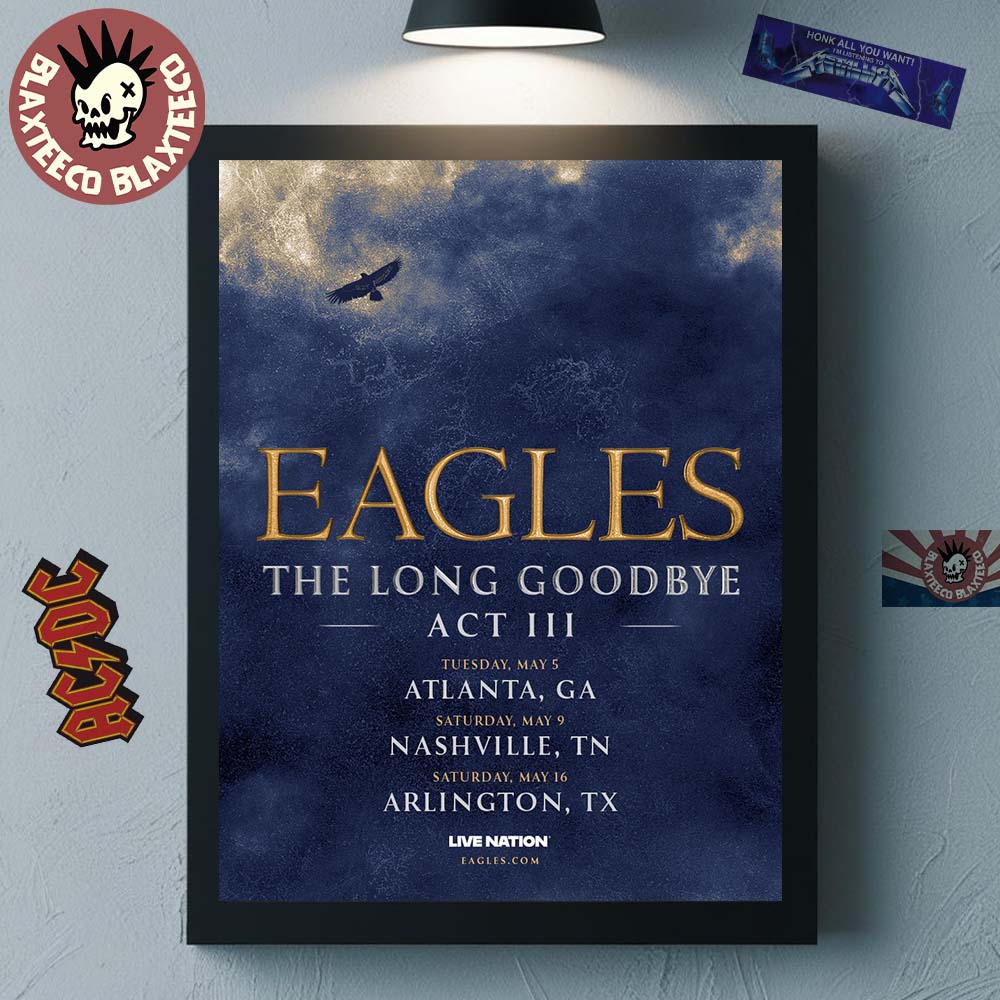 Eagles The Long Goodbye Act III 2026 North American Stadium Tour Home Decor Poster Canvas Eagles The Long Goodbye Act III 2026 North American Stadium Tour Home Decor Poster Canvas