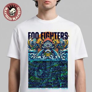 Foo Fighters Dublin Ireland 2026 Venue Poster At The Academy On February 23 2026 T-Shirt