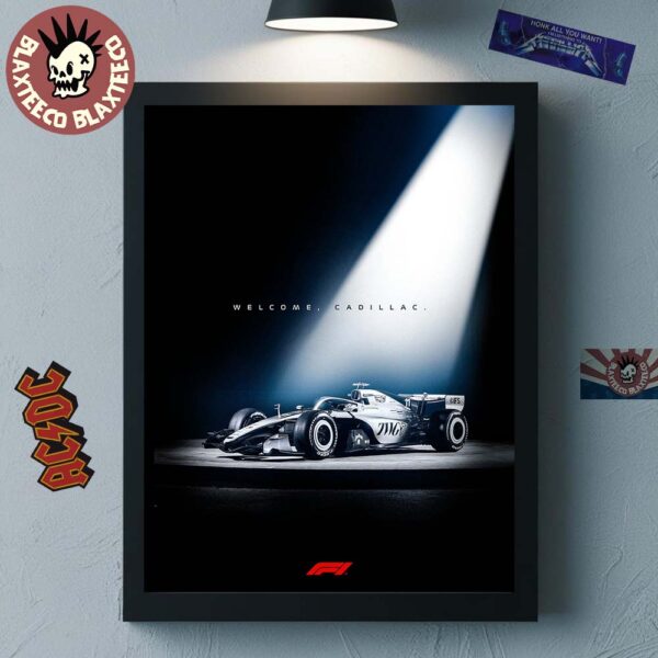 Formula 1 Welcome Cadillac F1 Team Decor Poster Canvas - Blaxteeco