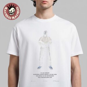 Kanye West Ye Live In Concert In Arnhem Netherlands At Gelredome Stadium On 6 June 2026 T-Shirt