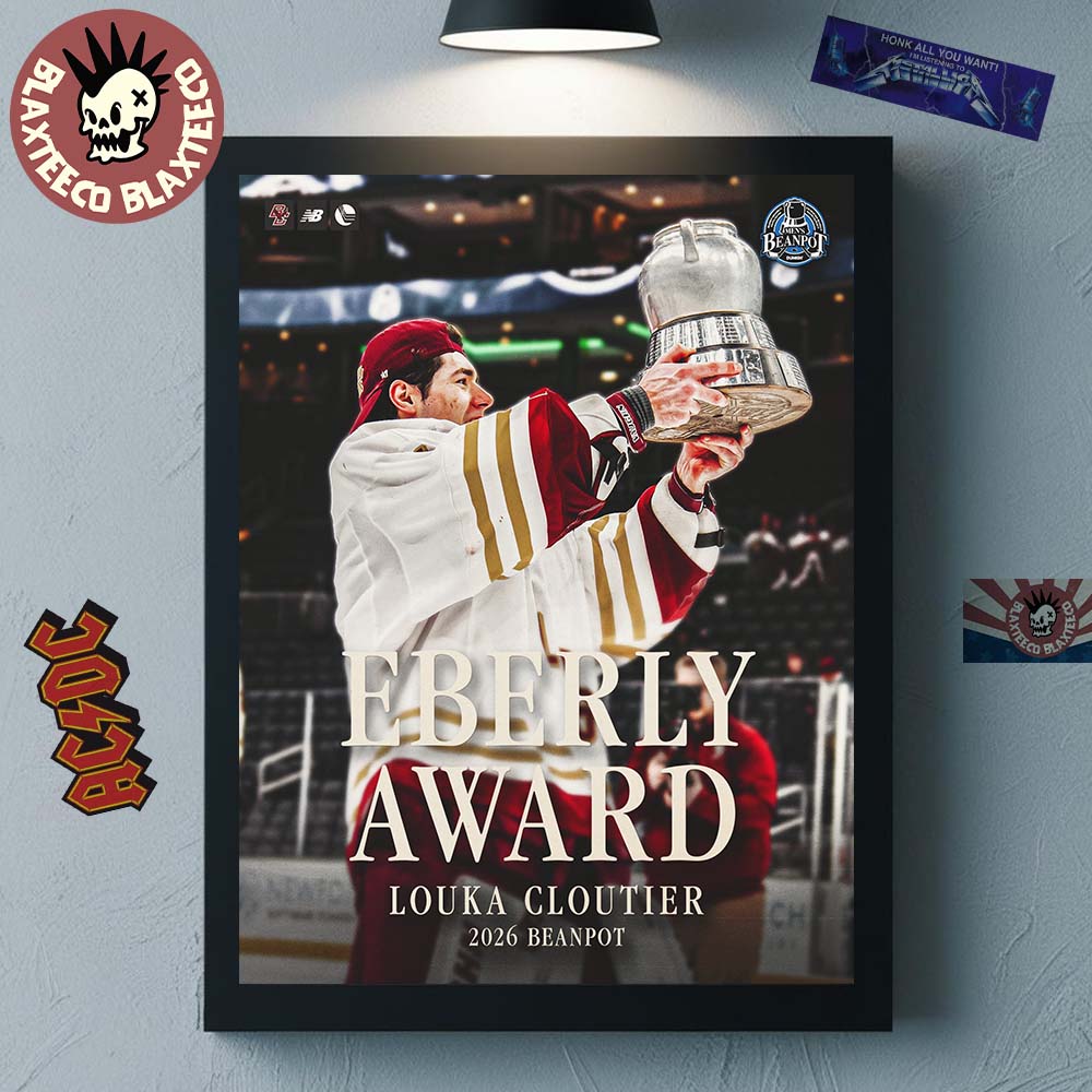 Louka Cloutier BC Eagles Men's Hockey Win The Eberly Award Winner 2026 Beanpot Home Decor Poster Canvas Louka Cloutier BC Eagles Men's Hockey Win The Eberly Award Winner 2026 Beanpot Home Decor Poster Canvas
