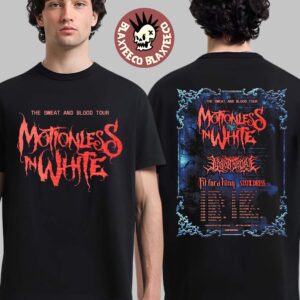 Motionless In White The Sweat And Blood Tour 2026 North America Schedule Dates Two Sided T-Shirt