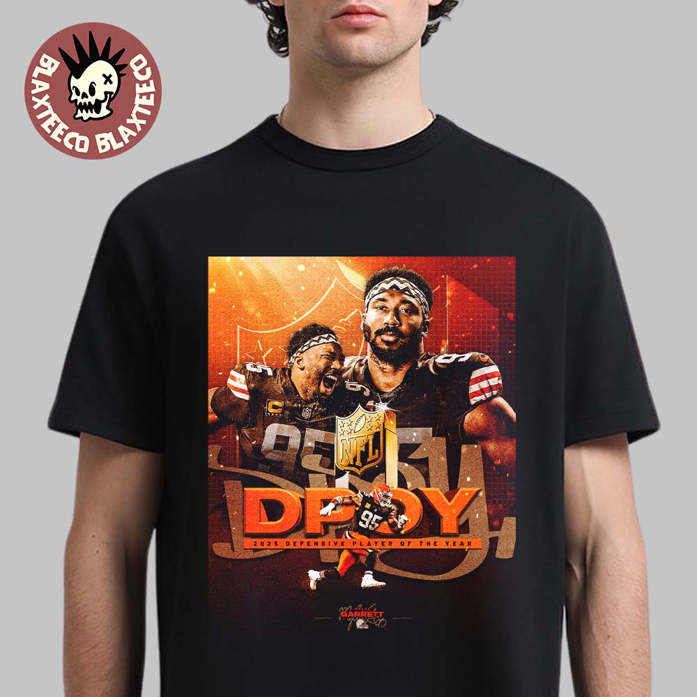 Myles Garrett Cleveland Browns 2025 NFL DPOY Defensive Player Of The Year T-Shirt Myles Garrett Cleveland Browns 2025 NFL DPOY Defensive Player Of The Year T-Shirt