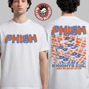 Phish 5 Nights At The Garden From July 22 To 29 2026 New York Madison Square Garden Shows T-Shirt