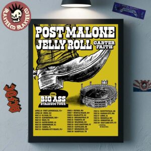 Post Malone With Jelly Roll And Carter Faith The Big Ass Stadium Tour Part 2 2026 North America City Dates Home Decor Poster Canvas