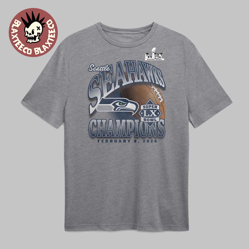 Seattle Seahawks Super Bowl LX Champions Historic Win Feb 8 2026 T-Shirt Seattle Seahawks Super Bowl LX Champions Historic Win Feb 8 2026 T-Shirt