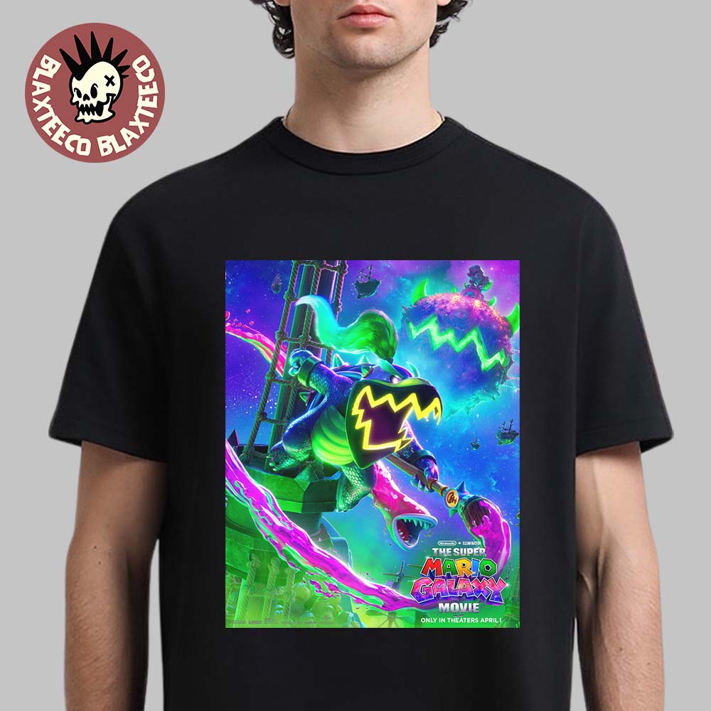 The Super Mario Galaxy Movie Bowser JR Character Poster In Theaters On April 1 2026 T-Shirt The Super Mario Galaxy Movie Bowser JR Character Poster In Theaters On April 1 2026 T-Shirt