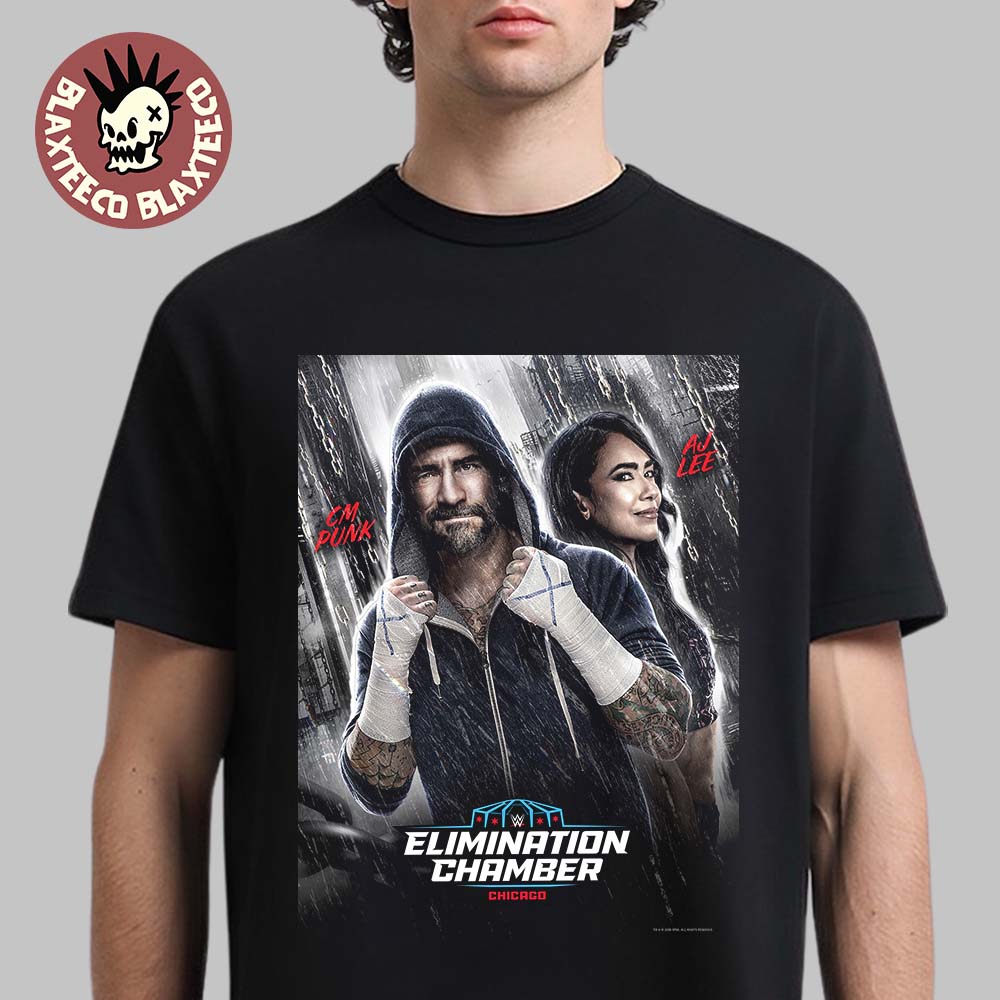 WWE Elimination Chamber 2026 Chicago CM Punk And AJ Lee Event Poster T-Shirt WWE Elimination Chamber 2026 Chicago CM Punk And AJ Lee Event Poster T-Shirt