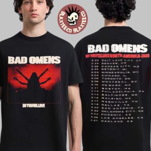 Bad Omens Do You Feel Love North America Tour 2026 Merch With Dates Back T-Shirt