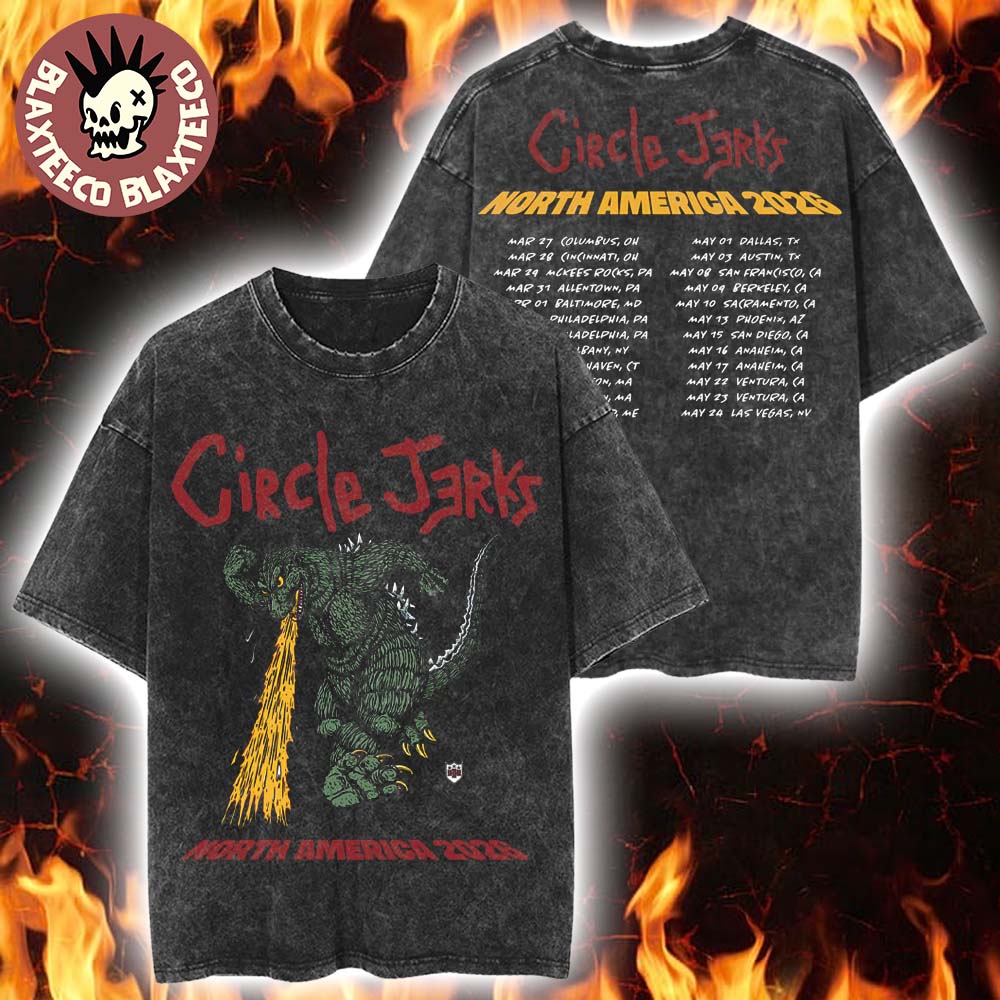 Circle Jerks North America Tour 2026 Merch Tee Godzilla Art Vintage Washed Tee Circle Jerks North America Tour 2026 Merch Tee Godzilla Art Vintage Washed Tee
