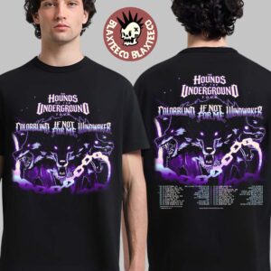 Colorblind Ft If Not For Me And Windwaker The Hounds Of The Underground Tour 2026 Schedule Dates Purple Version Two Sided T-Shirt