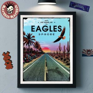 Eagles Live At Sphere Las Vegas On March 27 28 2026 Winding Down The Weekend Decor Poster Canvas