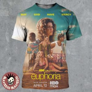 Euphoria Season 3 Official Poster Returns On April 12 2026 May God Have Mercy All Over Print Shirt