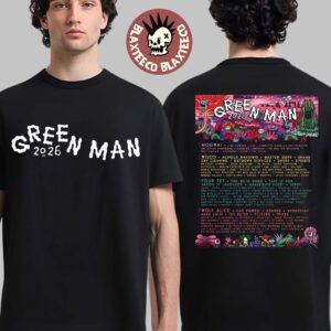 Green Man 2026 Festival Line Up In Bannau Brycheiniog Wales From August 20 To 23 2026 Two Sided T-Shirt