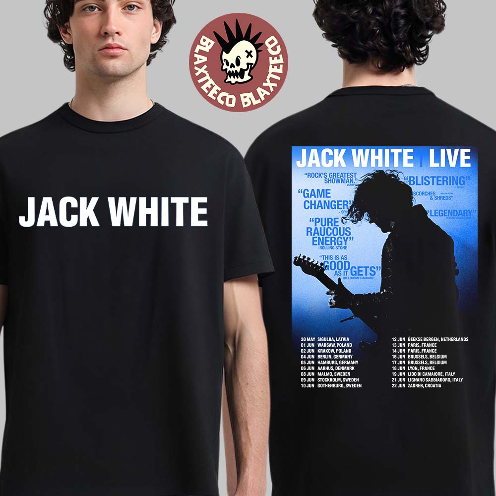 Jack White Live In Europe 2026 Tour Schedule Dates Two Sided T-Shirt Jack White Live In Europe 2026 Tour Schedule Dates Two Sided T-Shirt