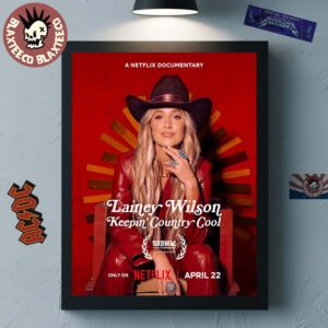 Lainey Wilson Keepin’ Country Cool Netflix Documentary On April 22 2026 Home Decor Poster Canvas