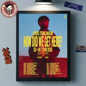 Louis Tomlinson How Did We Get Here EU And UK Tour 2026 Schedule Tour Dates Poster Canvas