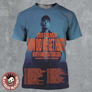 Louis Tomlinson How Did We Get Here North America Tour 2026 Schedule Tour Dates All Over Print Shirt