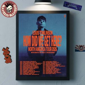 Louis Tomlinson How Did We Get Here North America Tour 2026 Schedule Tour Dates Poster Canvas