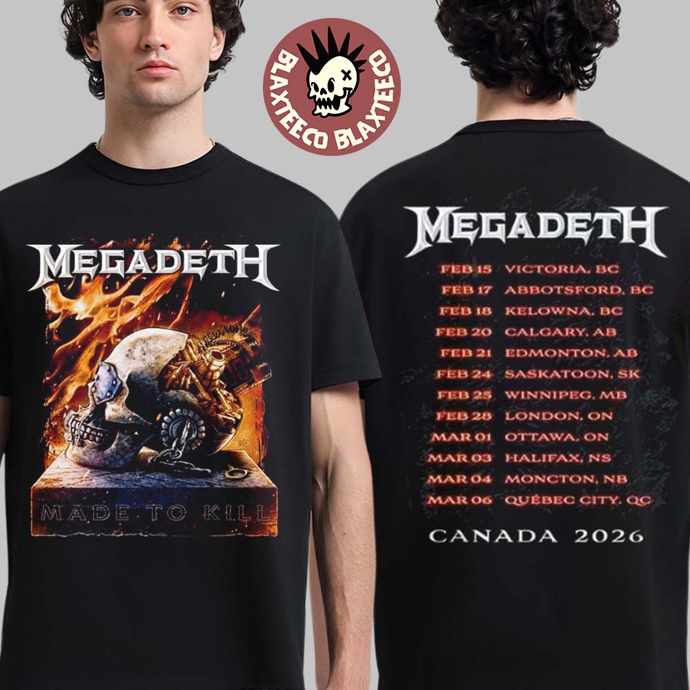Megadeth Canada 2026 Tour Merch Made To Kill T-Shirt Megadeth Canada 2026 Tour Merch Made To Kill T-Shirt