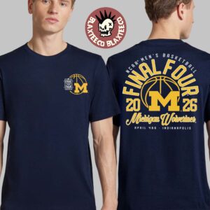 Michigan Wolverines Men’s Basketball 2026 NCAA Tournament March Madness Final Four Two Sided T-Shirt