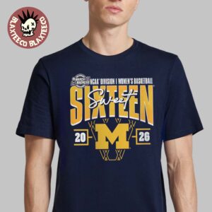 Michigan Wolverines Women’s Basketball 2026 NCAA March Madness Sweet 16 T-Shirt