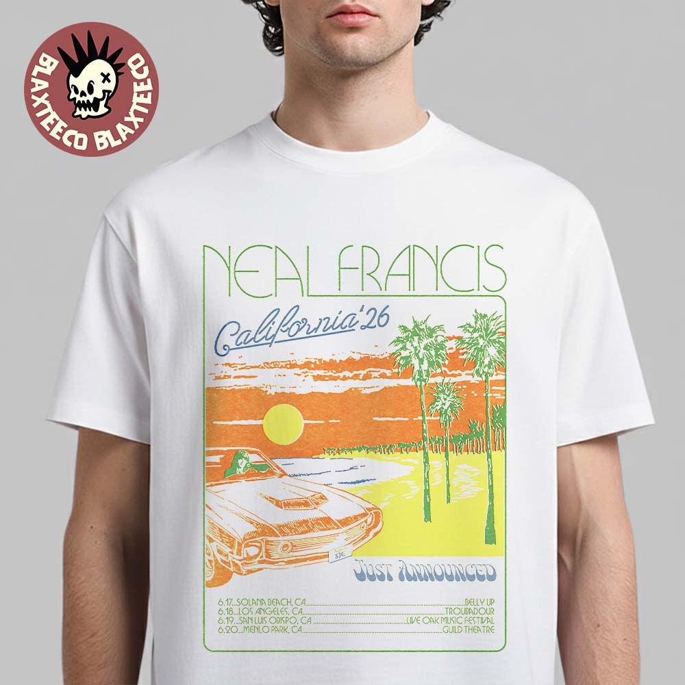 Neal Francis California 2026 Run Shows Schedule Dates T-Shirt Neal Francis California 2026 Run Shows Schedule Dates T-Shirt