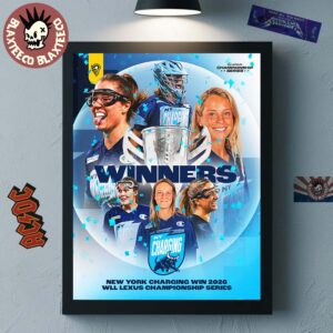 New York Charging Women’s Lacrosse 2026 WLL Lexus Championship Series Winners Home Decor Poster Canvas