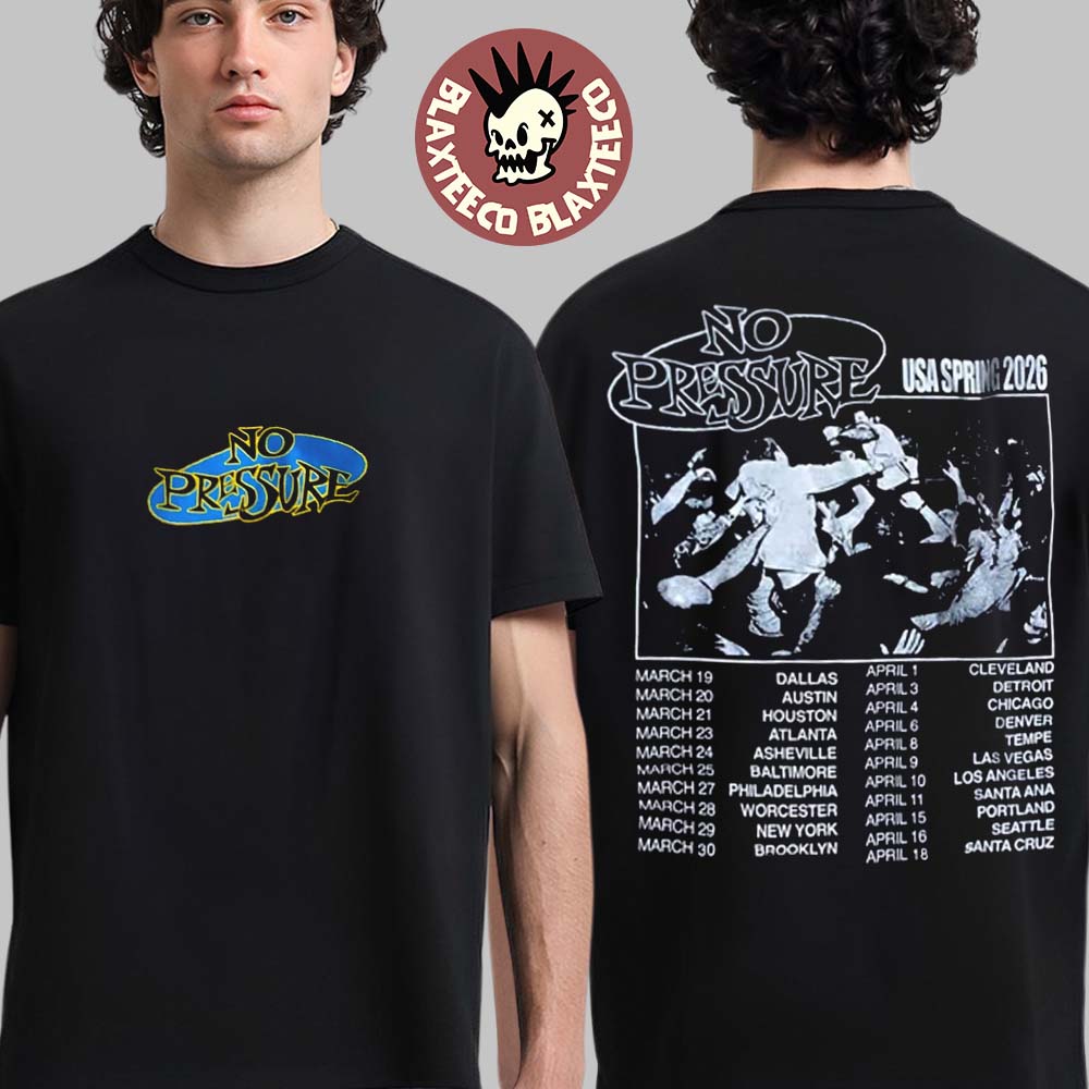 No Pressure USA Spring 2026 Tour Merch Logo With Dates Back Drain Headline Tour Two Sided T-Shirt No Pressure USA Spring 2026 Tour Merch Logo With Dates Back Drain Headline Tour Two Sided T-Shirt