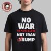 War In Iran 2026 Operation Epic Bacon I Was There Dude And It Sucked T-Shirt