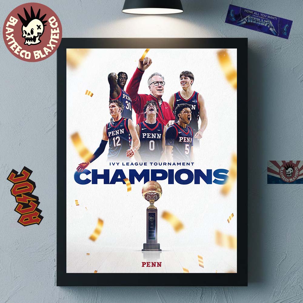Pennsylvania Quakers Men's Basketball Ivy League Tournament Champions Poster Canvas Pennsylvania Quakers Men's Basketball Ivy League Tournament Champions Poster Canvas
