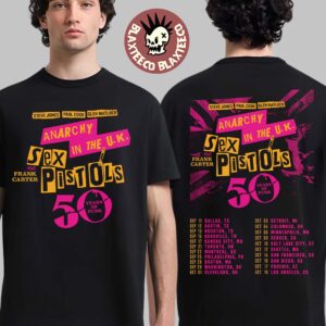 Sex Pistols Anarchy In The UK 50 Years Of Punk 2026 North America Tour Schedule Dates Two Sided T-Shirt