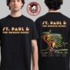 St. Paul And The Broken Bones 2026 North America Tour Schedule Dates Two Sided T-Shirt