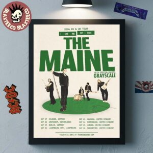 The Maine 2026 EU And UK Tour I Love You But I Chose The Maine Schedule Dates Home Decor Poster Canvas