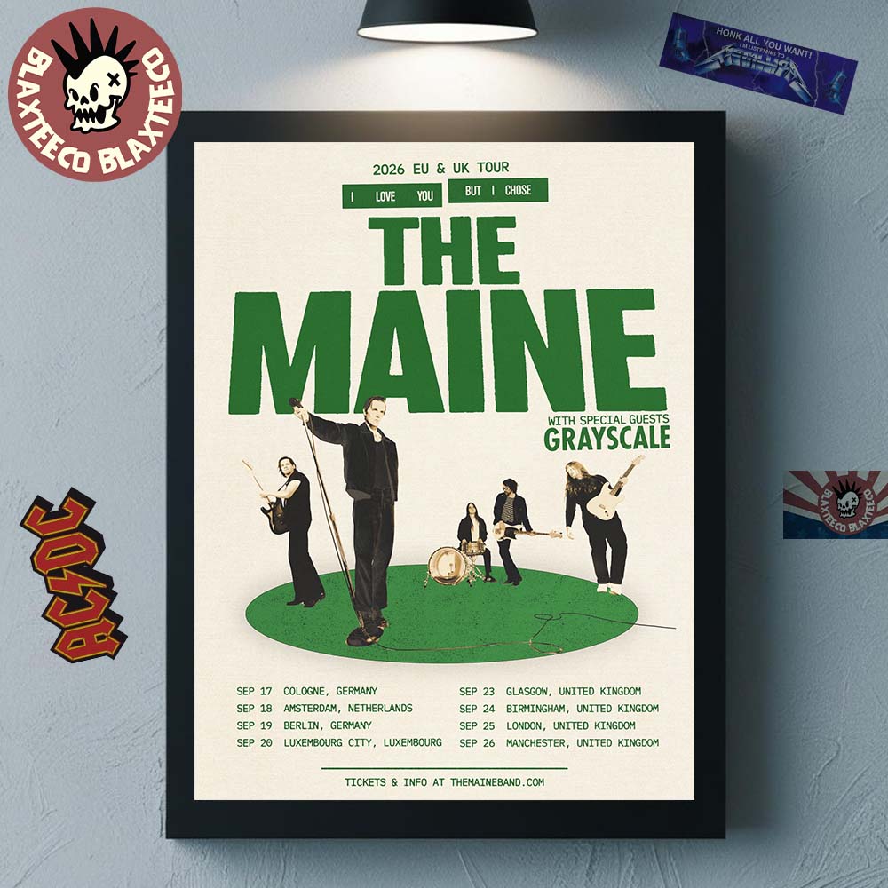 The Maine 2026 EU And UK Tour I Love You But I Chose The Maine Schedule Dates Home Decor Poster Canvas The Maine 2026 EU And UK Tour I Love You But I Chose The Maine Schedule Dates Home Decor Poster Canvas