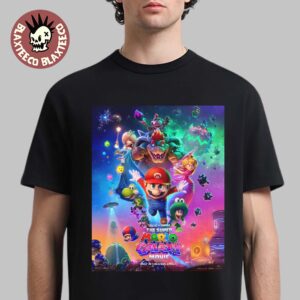 The Super Mario Galaxy Movie Official Poster New Adventure Loading Only In Theaters On April 1 2026 All Characters T-Shirt