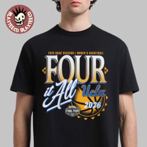 UCLA Bruins Women’s Basketball 2026 NCAA Final Four Zone Move Four It All T-Shirt