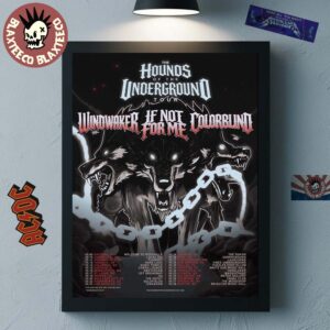Windwaker Ft If Not For Me And Colorblind The Hounds Of The Underground Tour 2026 Schedule Dates Grey Version Poster Canvas