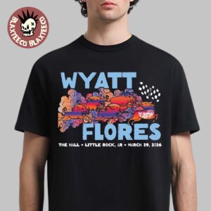 Wyatt Flores Little Rock Arizona 2026 Venue Poster At The Hall On March 29 2026 T-Shirt