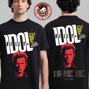 Billy Idol It’s A Nice Day To Tour Again 2026 North America Summer Schedule Dates Two Sided T-Shirt