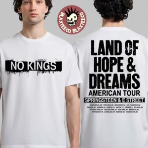 Bruce Springsteen And E Street Land Of Hope And Dreams American Tour 2026 Merch No Kings White T-Shirt
