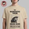 Bruno Mars The Romantic Tour 2026 Dallas Texas Exclusive Merch At Globe Life Field On April 18 19 2026 T-Shirt