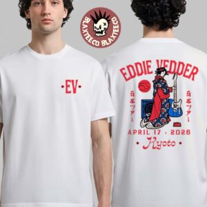 Eddie Vedder Kyoto Japan 2026 Geisha Event Tee At Rohm Theatre Kyoto On April 17 2026 Two Sided T-Shirt
