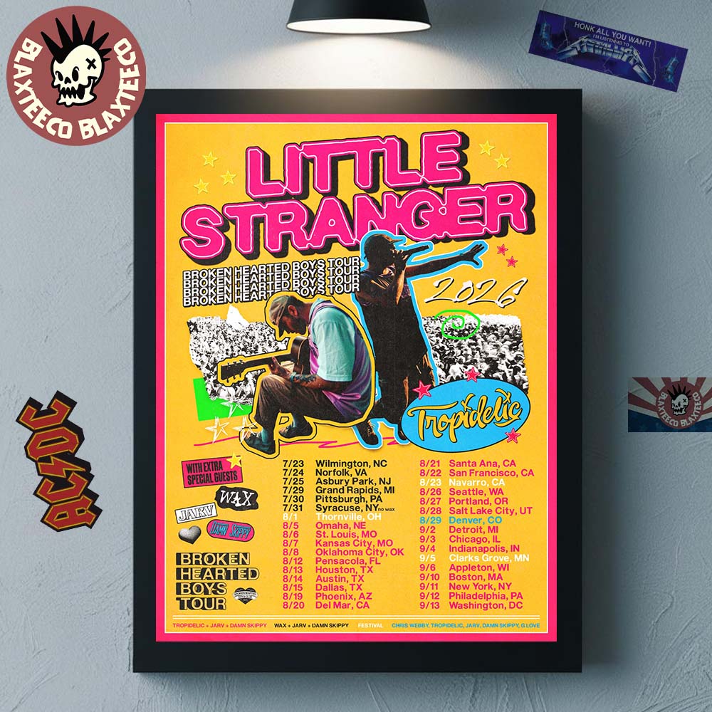 Little Stranger Broken Hearted Boys Tour 2026 North America Schedule Dates Home Decor Poster Canvas Little Stranger Broken Hearted Boys Tour 2026 North America Schedule Dates Home Decor Poster Canvas