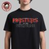 Masters Of The Universe Witness How He Became He-Man Official Movie Poster In Theaters On June 5 2026 T-Shirt