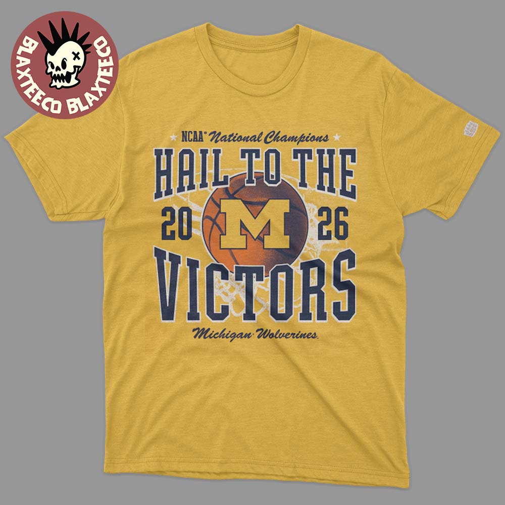 Michigan Wolverines 2026 NCAA Men's Basketball National Champions Homefield Hail To The Victors T-Shirt Michigan Wolverines 2026 NCAA Men's Basketball National Champions Homefield Hail To The Victors T-Shirt