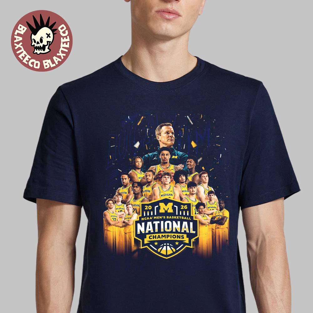 Michigan Wolverines 2026 NCAA Men's Basketball National Champions Team Members T-Shirt Michigan Wolverines 2026 NCAA Men's Basketball National Champions Team Members T-Shirt