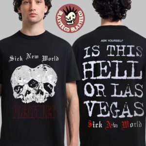 Pleasures Sick New World 2026 Las Vegas Merch Tee On April 25 2026 Is This Hell Or Las Vegas T-Shirt